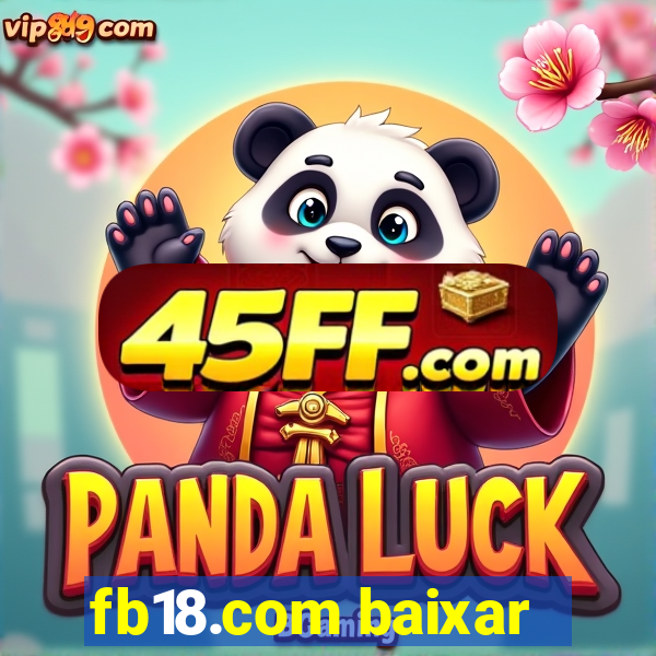 fb18.com baixar
